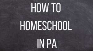 how to homeschool in PA