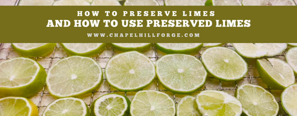 How to Preserve Limes and 10 Creative Ways to Use Them
